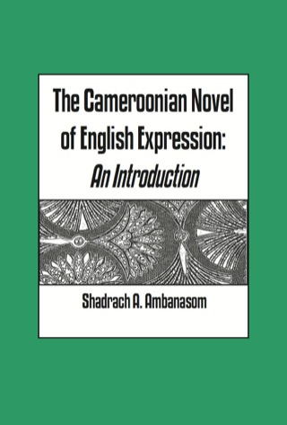 The Cameroonian Novel of English Express