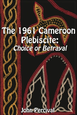 The 1961 Cameroon Plebiscite