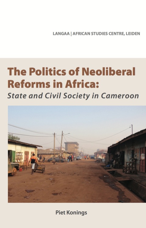 Cover image for book The Politics of Neoliberal Reforms in Af