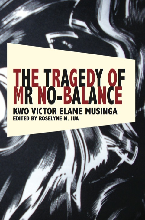 Cover image for book The Tragedy of Mr No Balance