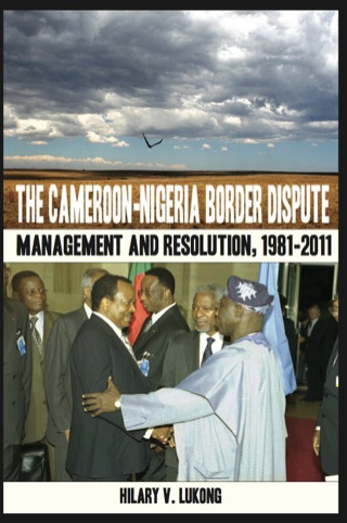 The Cameroon Nigeria Border Dispute