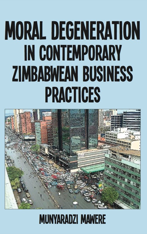 Cover image for book Moral Degeneration in Contemporary Zimba