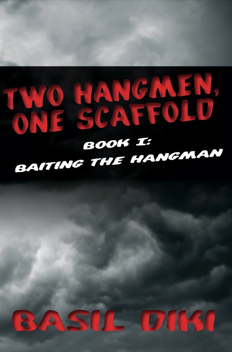 Cover image for book Two Hangmen, One Scaffold Book I