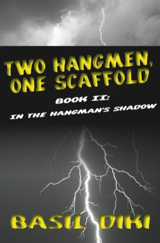 Two Hangmen, One Scaffold Book II