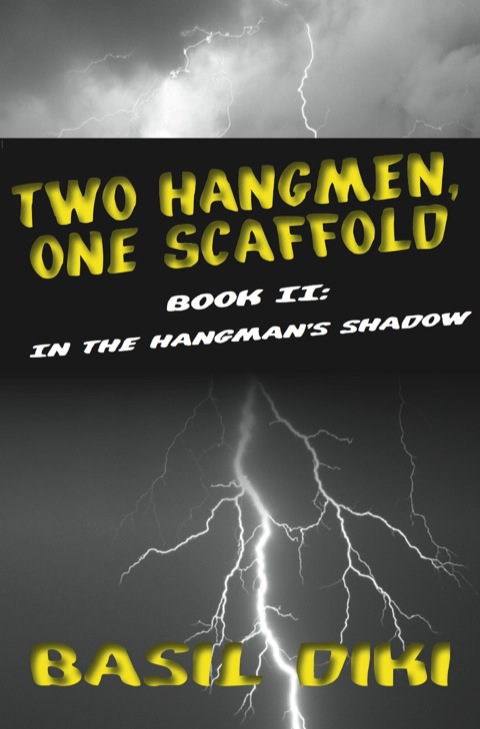 Cover image for book Two Hangmen, One Scaffold Book II