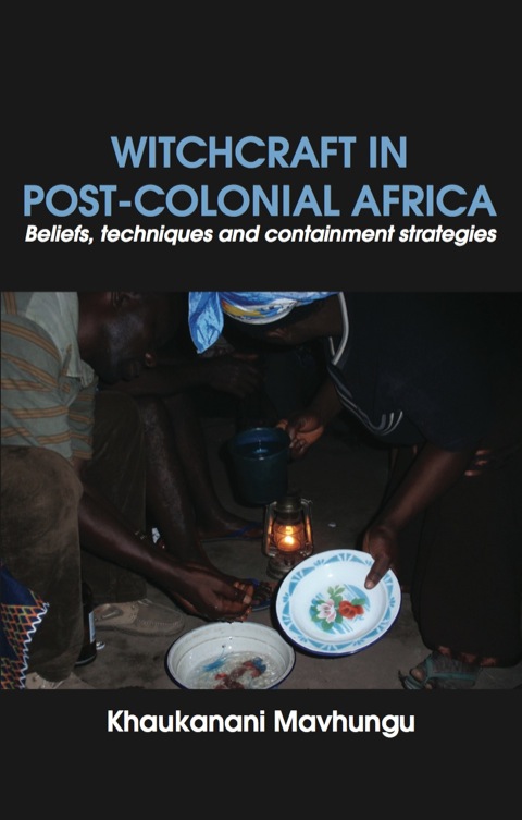 Cover image for book Witchcraft in Post-colonial Africa