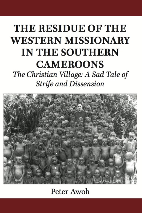 Cover image for book The Residue of the Western Missionary in