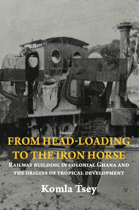 Cover image for book From Head-Loading to the Iron Horse