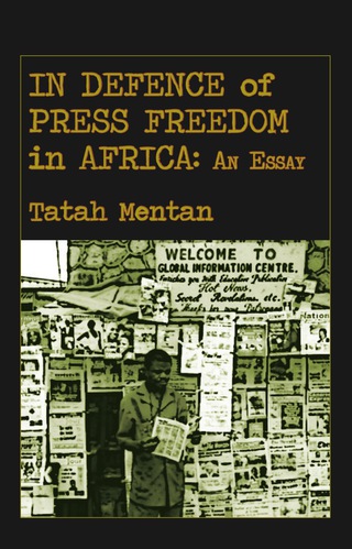 In Defence of Press Freedom in Africa: A