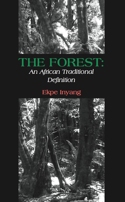 Cover image for book The Forest: An African Traditional Defin