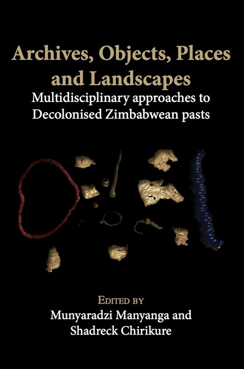 Cover image for book Archives, Objects, Places and Landscapes