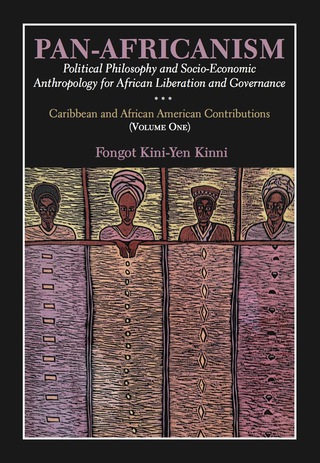 Pan-Africanism: Political Philosophy and