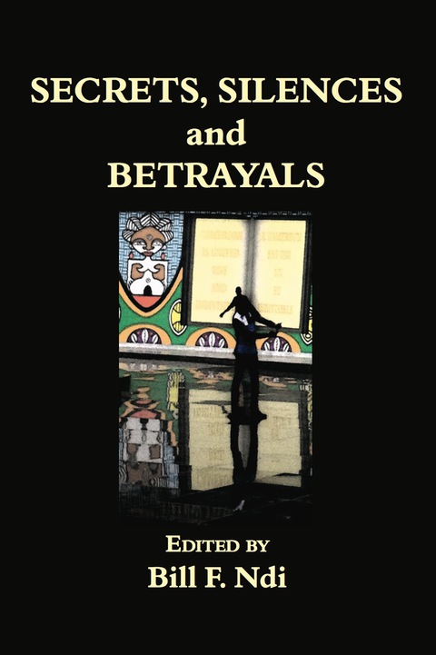 Cover image for book Secrets, Silences and Betrayals