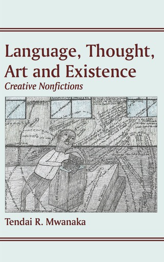 Language, Thought, Art and Existence