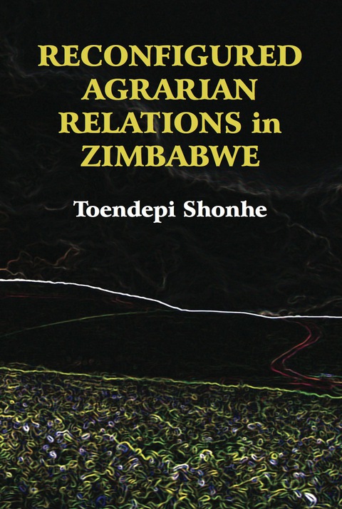 Cover image for book Reconfigured Agrarian Relations in Zimba