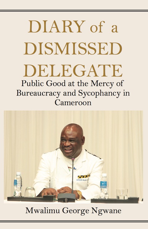 Cover image for book Ngwane: Diary of a Dismissed Delegate