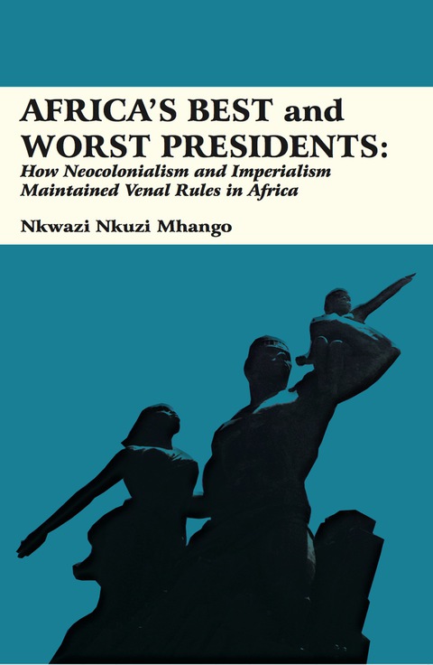 Cover image for book Africa’s Best and Worst Presidents