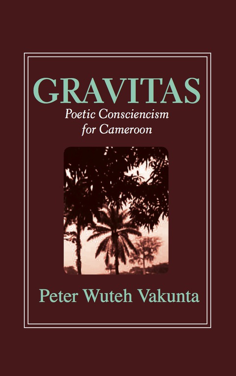 Cover image for book Gravitas: Poetic Consciencism for Camero