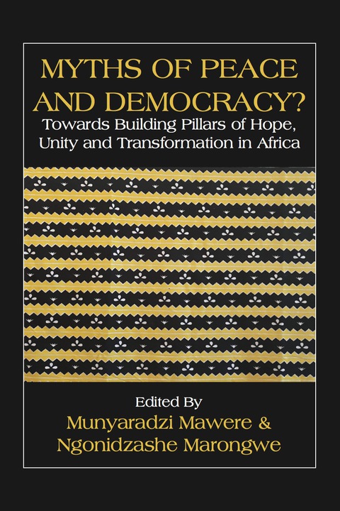 Cover image for book Myths of Peace and Democracy Towards Bu