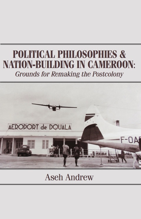Cover image for book Political Philosophies and Nation-Buildi