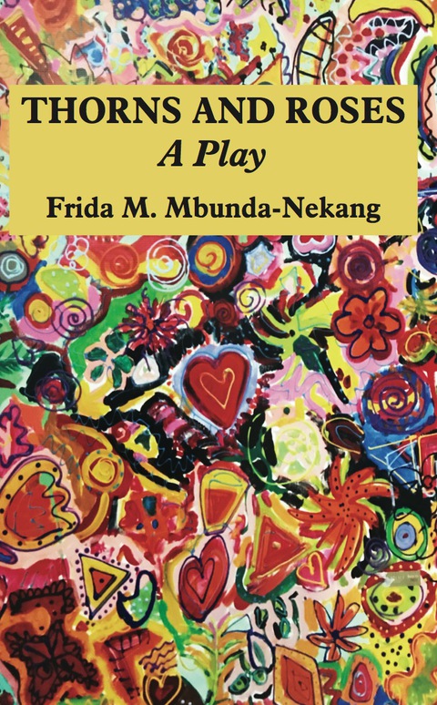 Cover image for book Thorns and Roses: A Play