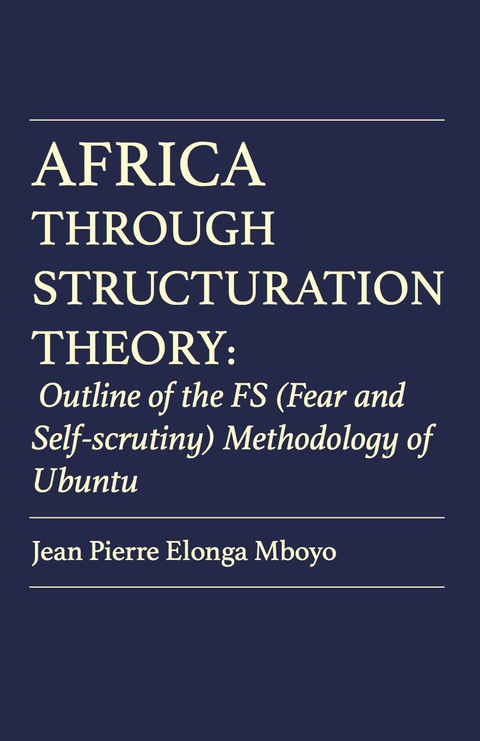 Cover image for book Africa Through Structuration Theory