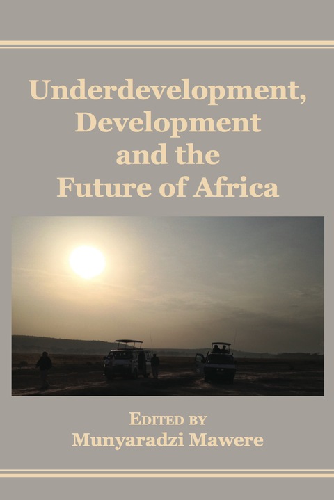 Cover image for book Underdevelopment, Development and the Fu
