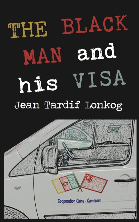 Cover image for book The Black Man and his Visa