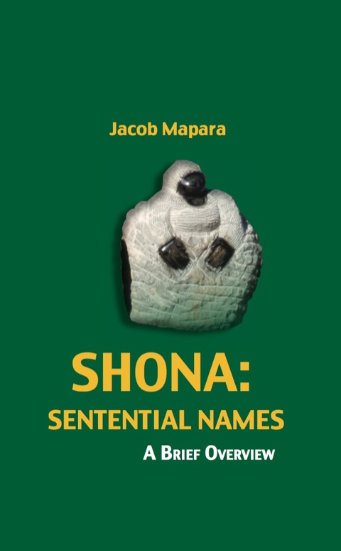 Cover image for book Shona Sentential Names: A Brief Overview
