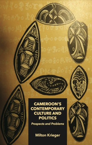 Cameroon’s Contemporary Culture and Poli