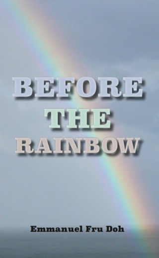 Before the Rainbow