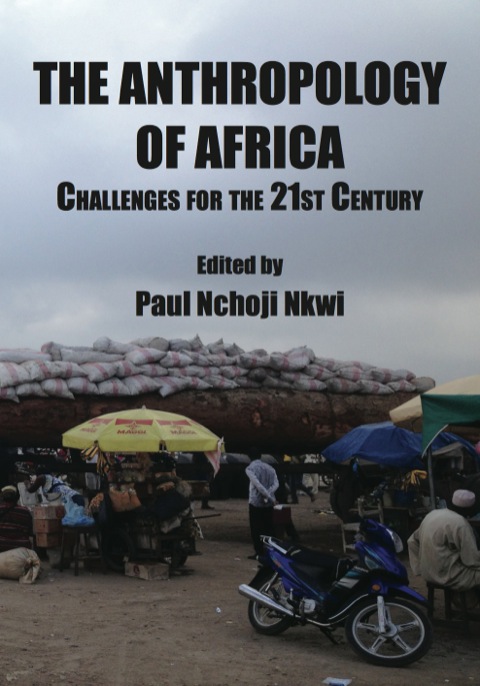 Cover image for book The Anthropology of Africa: Challenges f