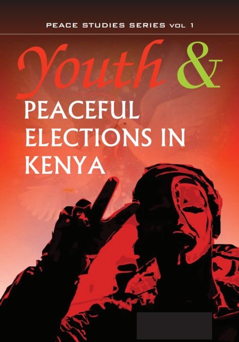 Cover image for book Youth and Peaceful Elections in Kenya