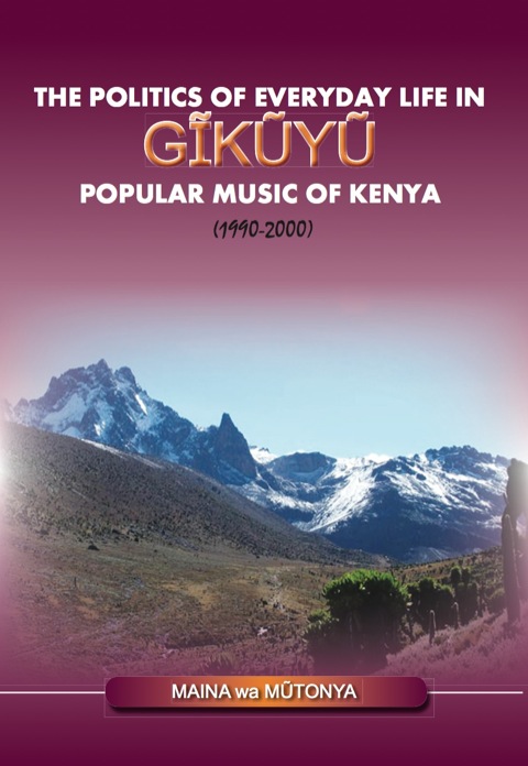 Cover image for book The Politics of Everyday Life in Gikuyu