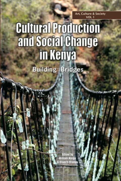 Cover image for book Cultural Production and Change in Kenya