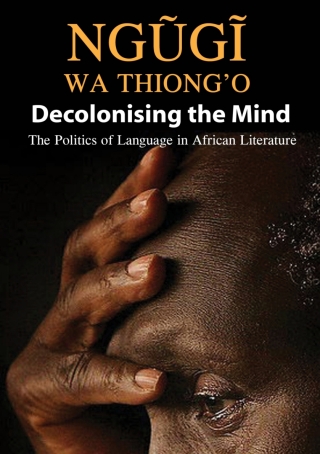 Decolonising the Mind