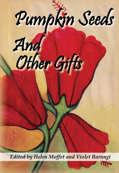 Cover image for book Pumpkin Seeds And Other Gifts