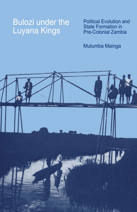 Cover image for book Mainga: Bulozi under the Luyana Kings