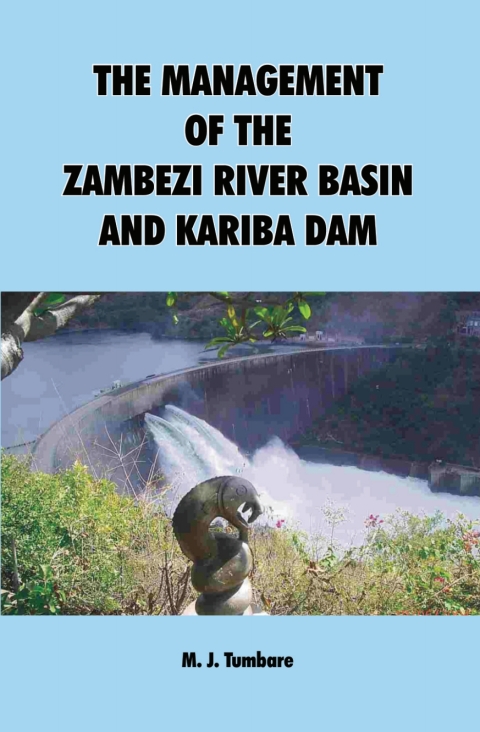 Cover image for book Tumbare: The Management of the Zambezi River Basi