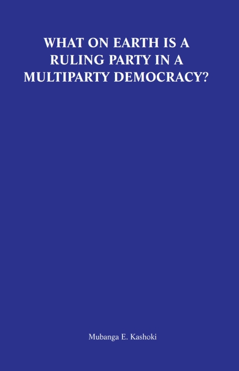 Cover image for book Kashoki: What on Earth is a Ruling Party in a Mul