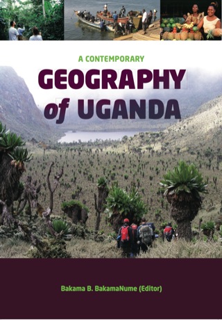 A Contemporary Geography of Uganda