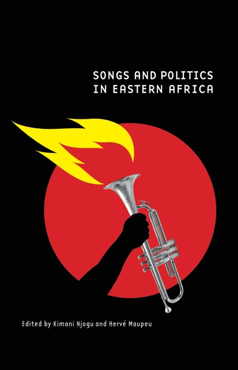 Cover image for book Songs and Politics in Eastern Africa