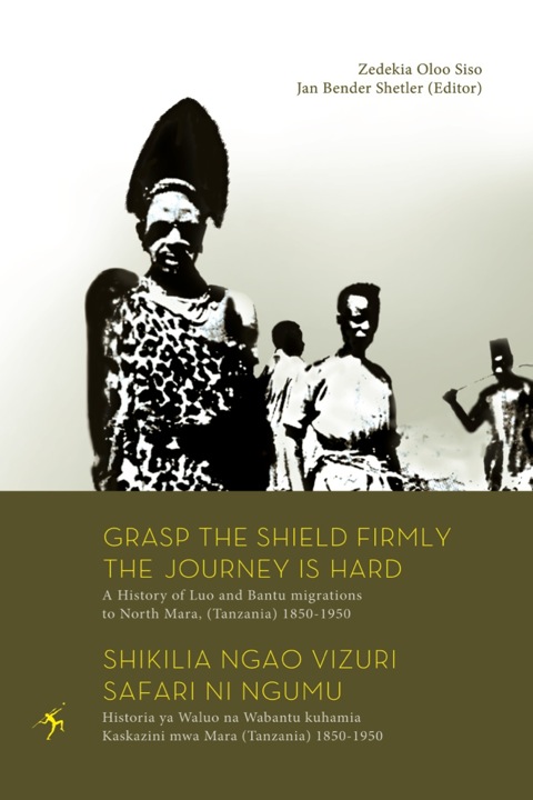 Cover image for book Grasp the Shield Firmly the Journey is H