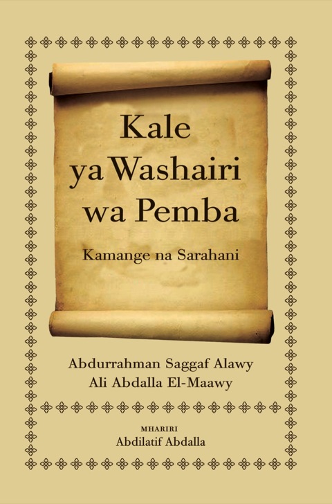 Cover image for book Kale ya Washairi wa Pemba: Kamange na Sa