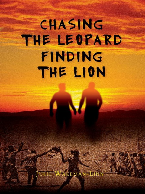 Cover image for book Chasing The Leopard Finding the Lion