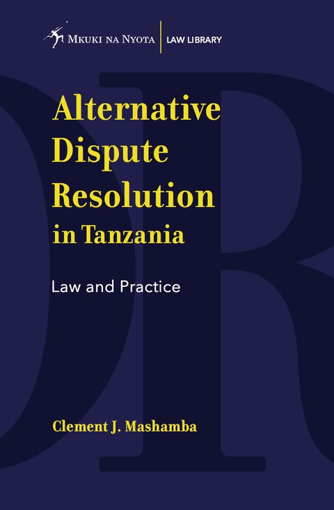 Cover image for book Alternative Dispute Resolution in Tanzan