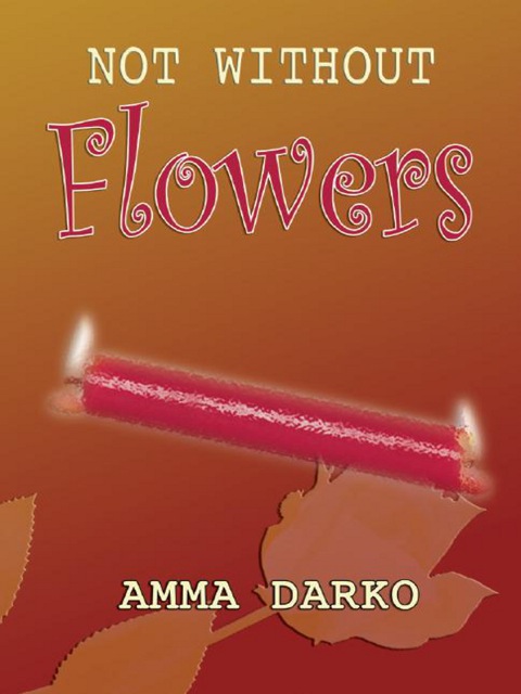 Cover image for book Not Without Flowers