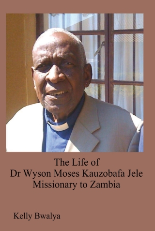 The Life of Dr Wyson Moses Kauzobafa Jel