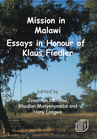 Mission in Malawi: Essays in Honour of K