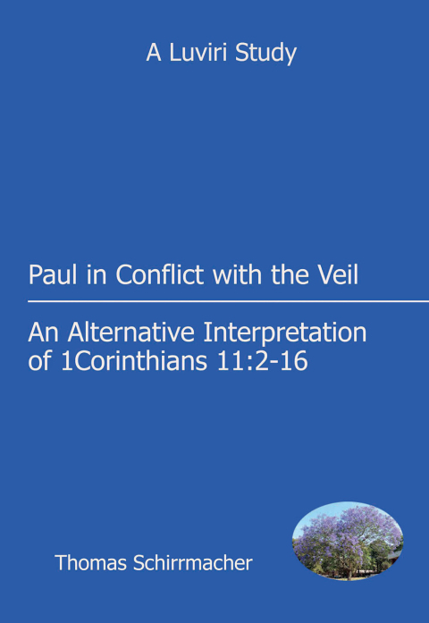 Schirrmacher: Paul in Conflict with the Veil 